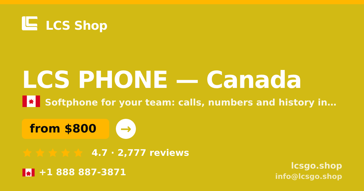 LCS PHONE in Canada — from $800/mo, rated 4.7/5 by 2777 clients. LCS Shop.
