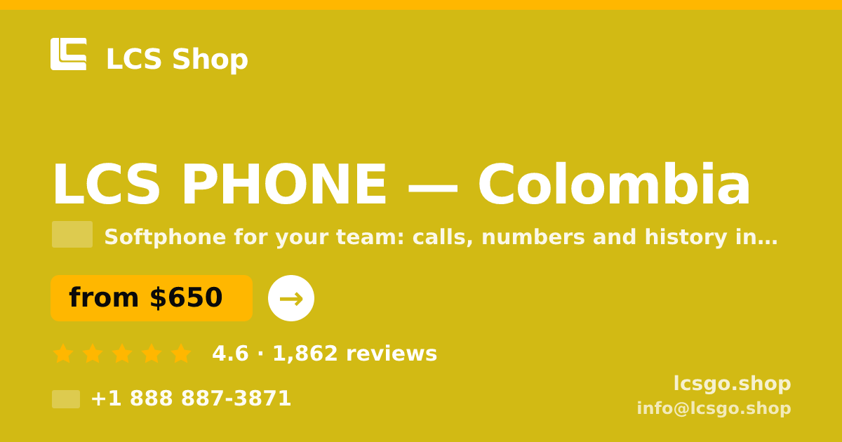 LCS PHONE in Colombia — from $650/mo, rated 4.6/5 by 1862 clients. LCS Shop.