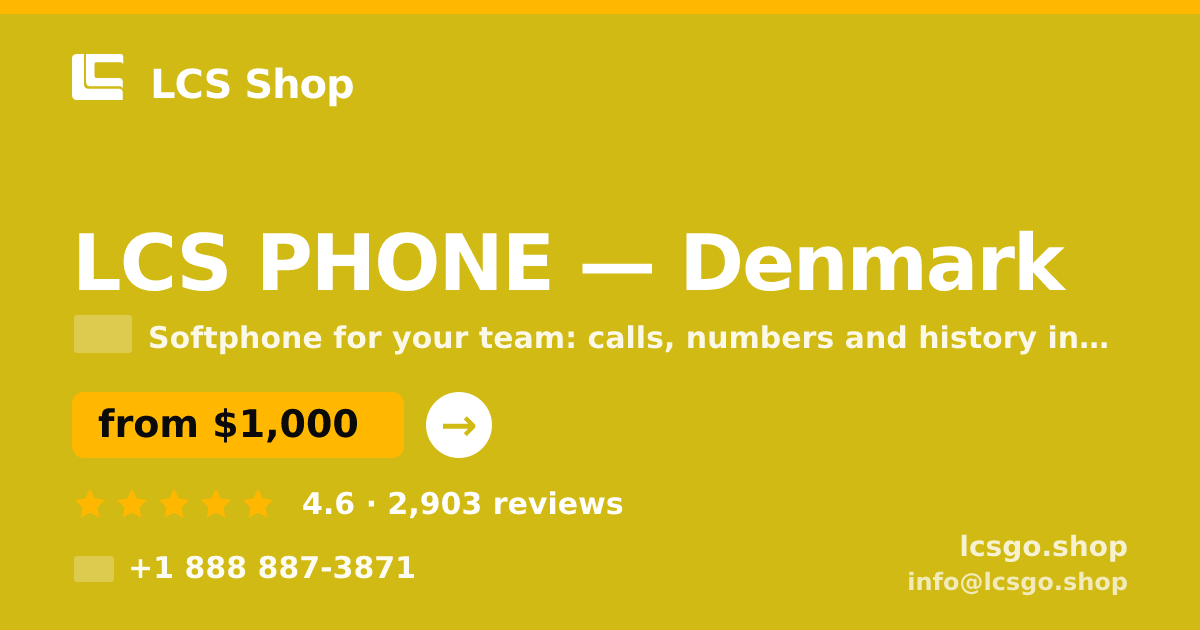 LCS PHONE in Denmark — from $1,000/mo, rated 4.6/5 by 2903 clients. LCS Shop.