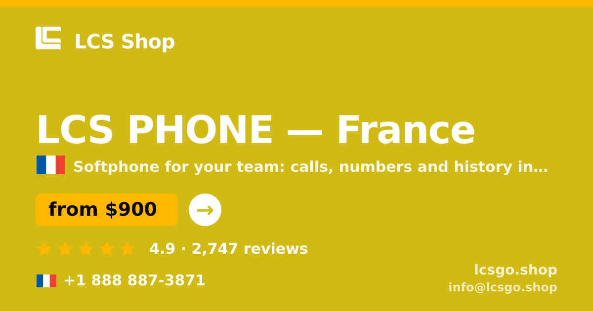 LCS PHONE in France — from $900/mo, rated 4.9/5 by 2747 clients. LCS Shop.