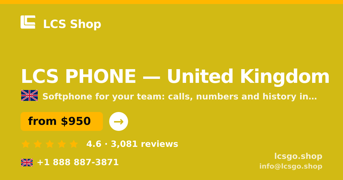 LCS PHONE in United Kingdom — from $950/mo, rated 4.6/5 by 3081 clients. LCS Shop.