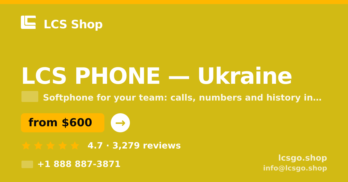LCS PHONE in Ukraine — from $600/mo, rated 4.7/5 by 3279 clients. LCS Shop.