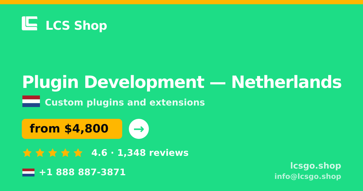 Plugin Development in Netherlands — from $4,800, rated 4.6/5 by 1348 clients. LCS Shop.
