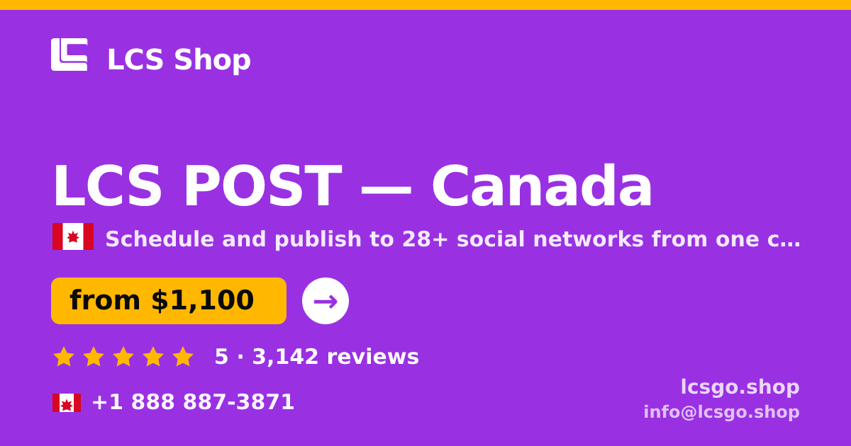 LCS POST in Canada — from $1,400/mo, rated 4.8/5 by 2328 clients. LCS Shop.