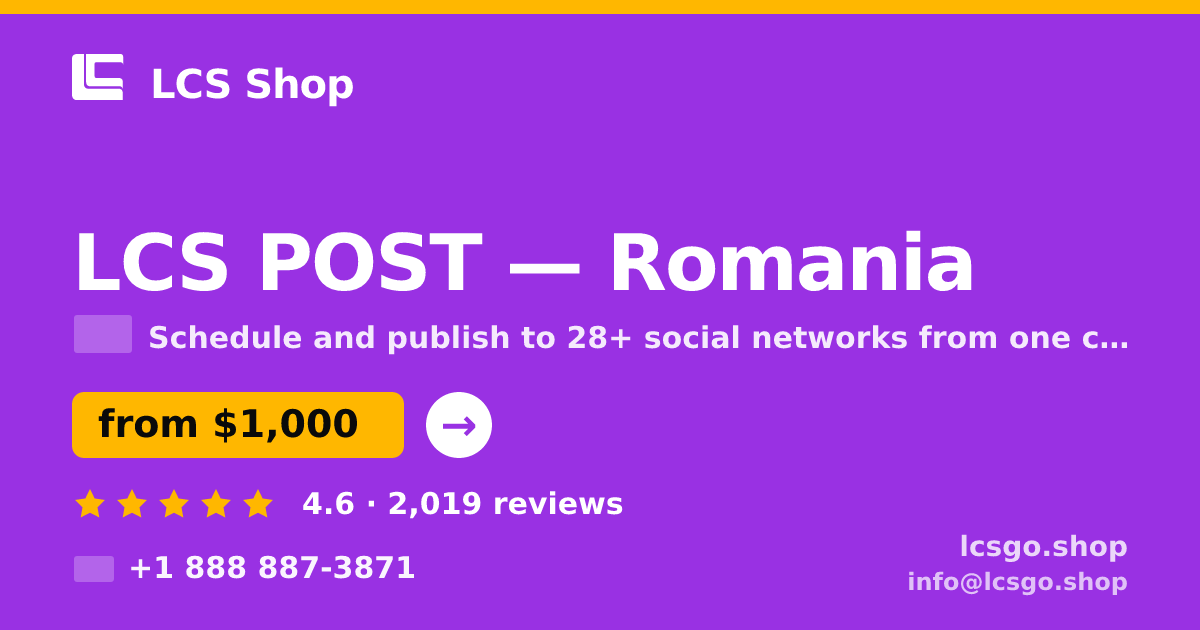LCS POST in Romania — from $1,000/mo, rated 4.6/5 by 2019 clients. LCS Shop.