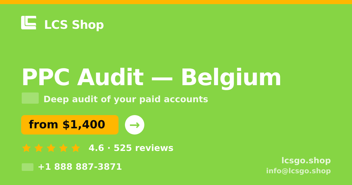 PPC Audit in Brussels — from $1,400, rated 4.7/5 by 1606 clients. LCS Shop.