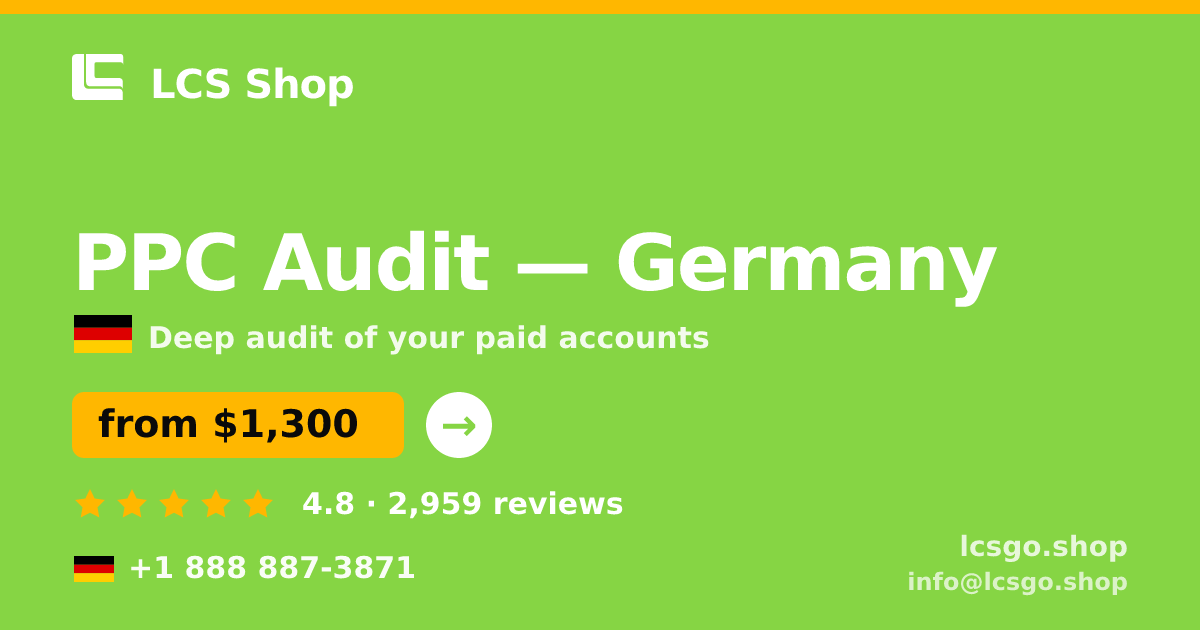 PPC Audit in Germany — from $1,300, rated 4.8/5 by 2959 clients. LCS Shop.