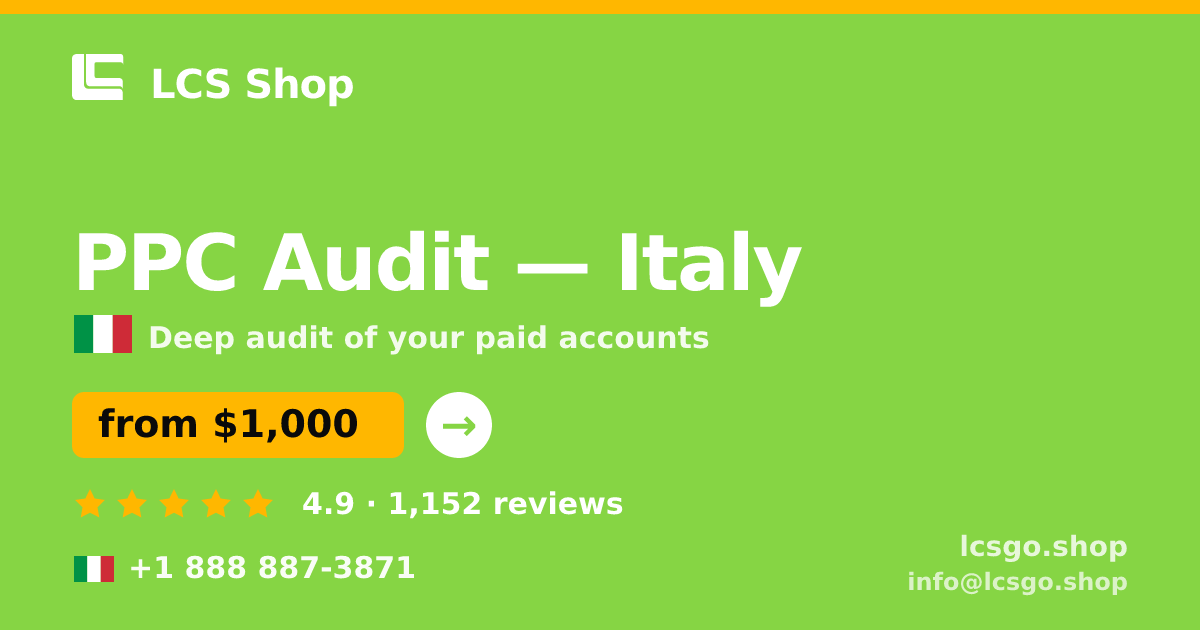 PPC Audit in Rome — from $1,100, rated 4.8/5 by 654 clients. LCS Shop.