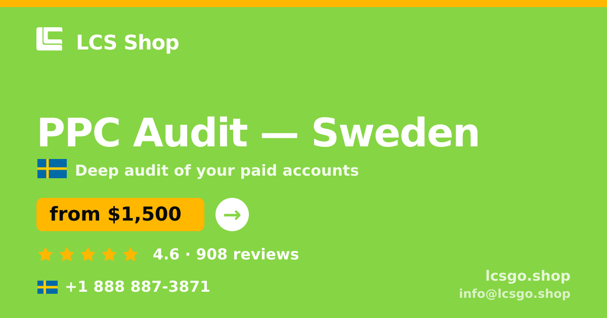PPC Audit in Stockholm — from $1,400, rated 4.8/5 by 3046 clients. LCS Shop.