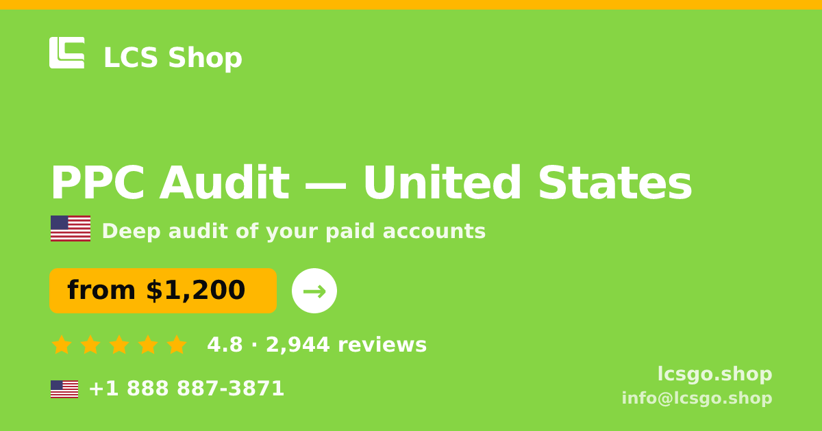 PPC Audit in United States — from $1,200, rated 4.8/5 by 2944 clients. LCS Shop.