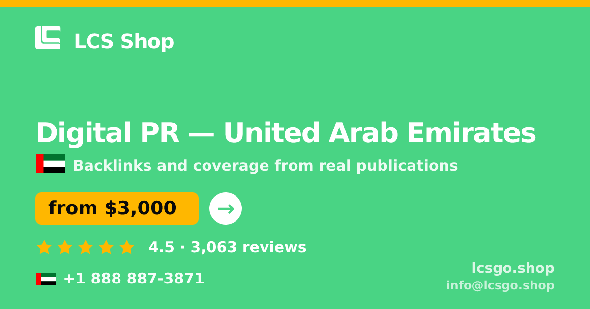 Digital PR in United Arab Emirates — from $3,000/mo, rated 4.5/5 by 3063 clients. LCS Shop.