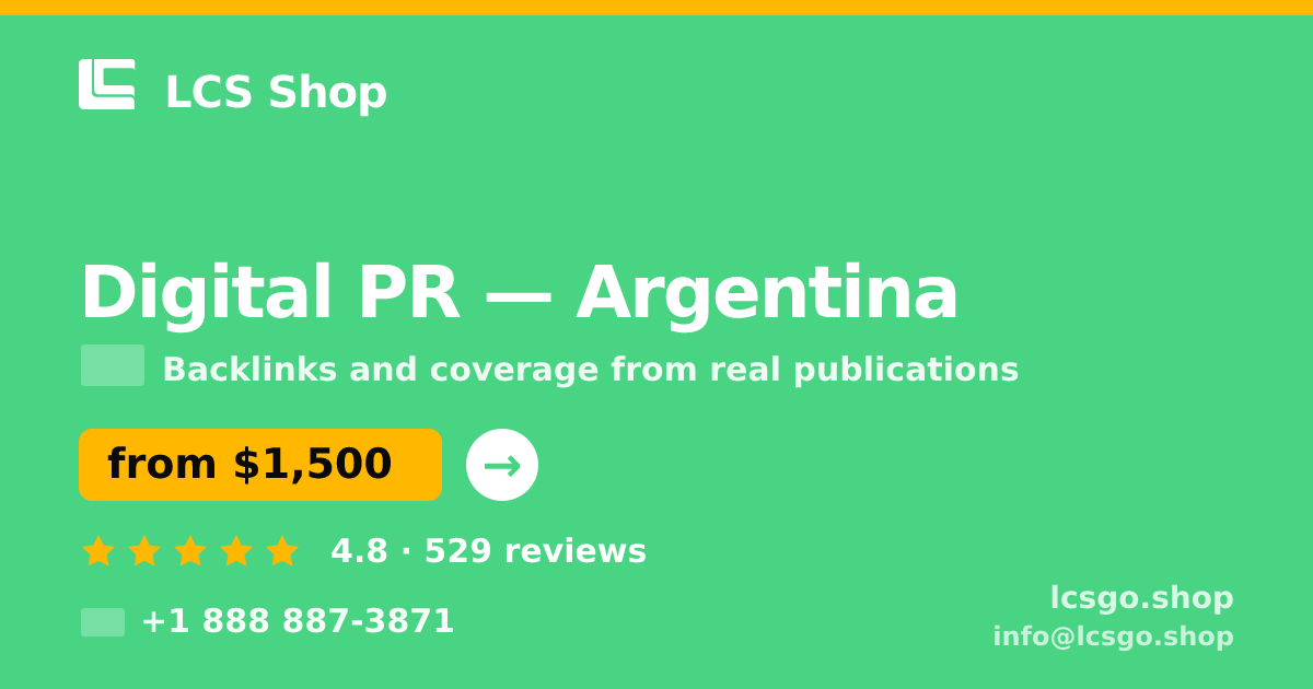 Digital PR in Argentina — from $1,500/mo, rated 4.8/5 by 529 clients. LCS Shop.