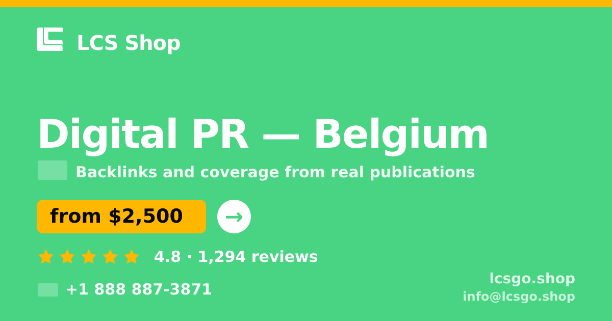 Digital PR in Brussels — from $3,600/mo, rated 4.7/5 by 408 clients. LCS Shop.