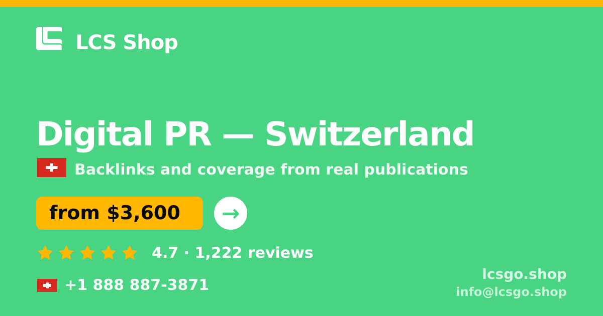 Digital PR in Switzerland — from $3,600/mo, rated 4.7/5 by 1222 clients. LCS Shop.