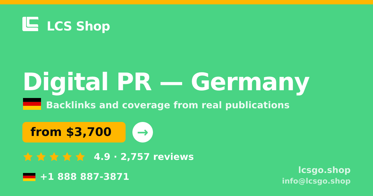 Digital PR in Germany — from $3,700/mo, rated 4.9/5 by 2757 clients. LCS Shop.