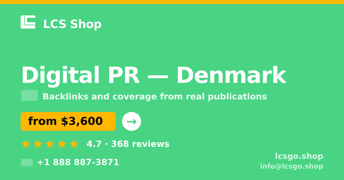 Digital PR in Denmark — from $3,600/mo, rated 4.7/5 by 368 clients. LCS Shop.