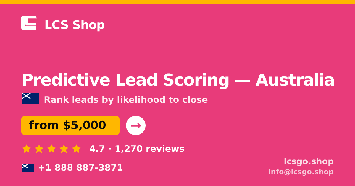 Predictive Lead Scoring in Australia — from $5,000, rated 4.7/5 by 1270 clients. LCS Shop.