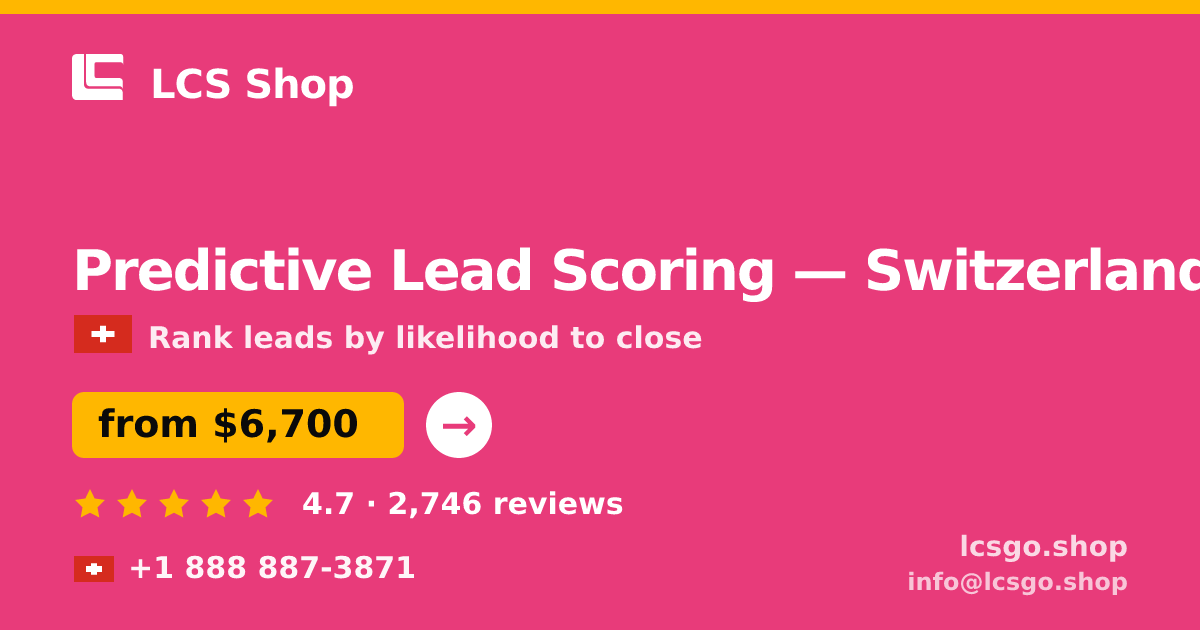 Predictive Lead Scoring in Zürich — from $7,000, rated 4.8/5 by 3052 clients. LCS Shop.