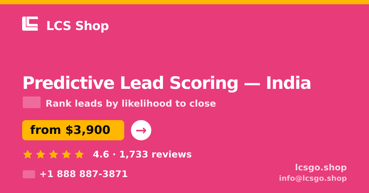 Predictive Lead Scoring in India — from $3,900, rated 4.6/5 by 1733 clients. LCS Shop.