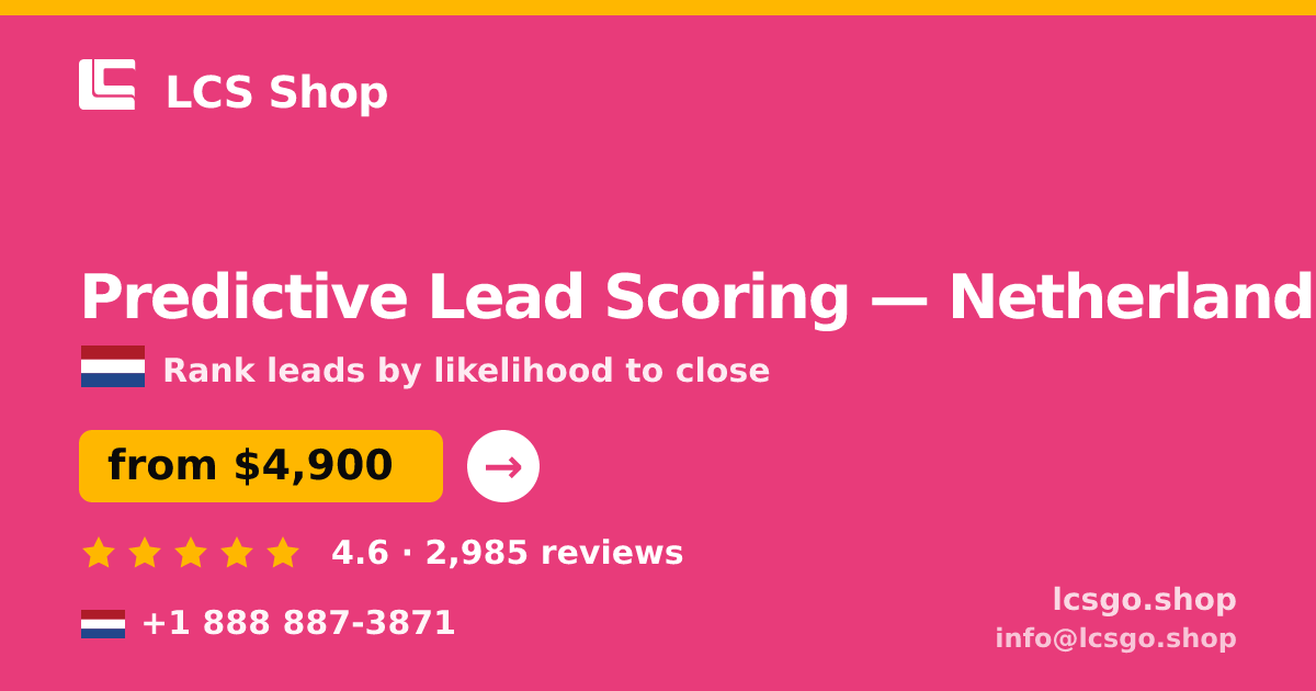 Predictive Lead Scoring in Netherlands — from $4,900, rated 4.6/5 by 2985 clients. LCS Shop.