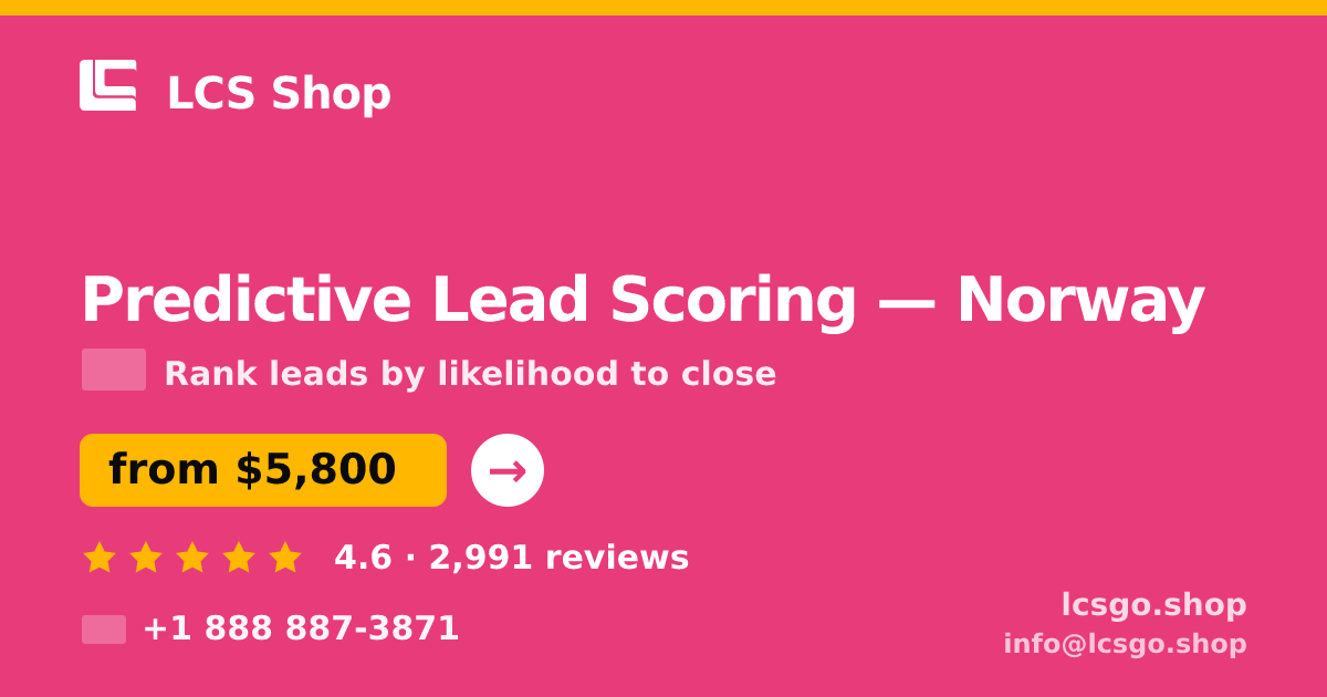 Predictive Lead Scoring in Norway — from $5,800, rated 4.6/5 by 2991 clients. LCS Shop.