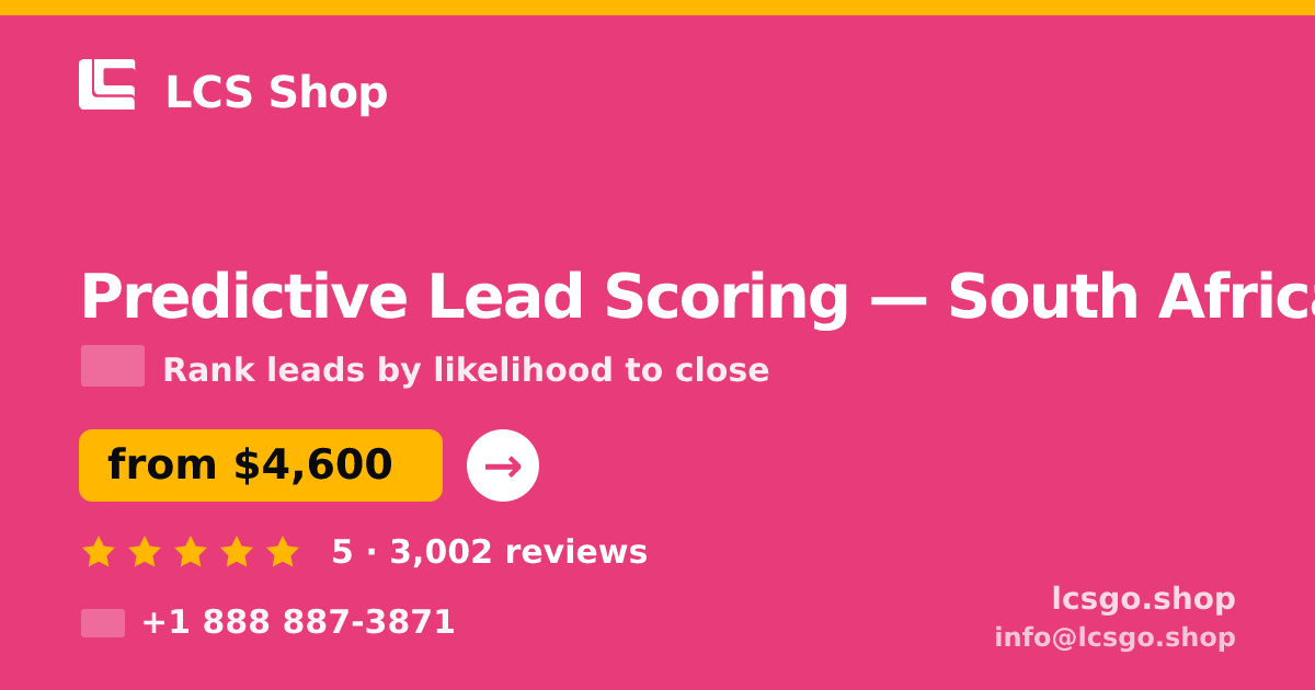 Predictive Lead Scoring in Johannesburg — from $4,200, rated 4.8/5 by 1746 clients. LCS Shop.