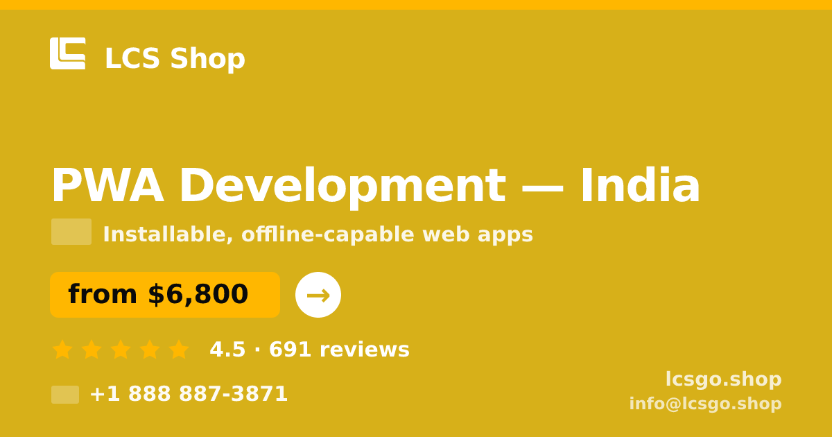 PWA Development in India — from $6,800, rated 4.5/5 by 691 clients. LCS Shop.