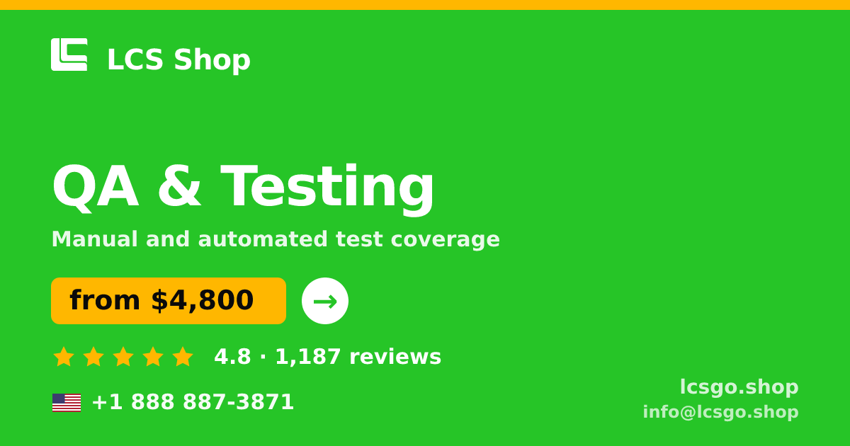 QA & Testing in the USA — from $4,800, rated 4.8/5 by 1187 clients. LCS Shop.