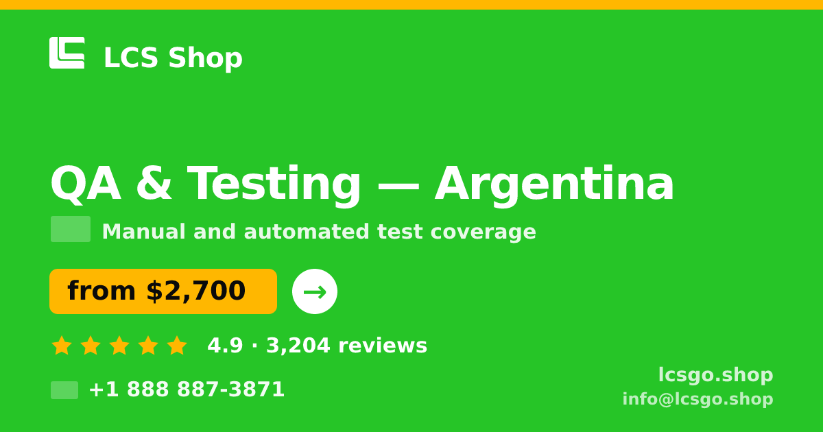 QA & Testing in Argentina — from $2,700, rated 4.9/5 by 3204 clients. LCS Shop.