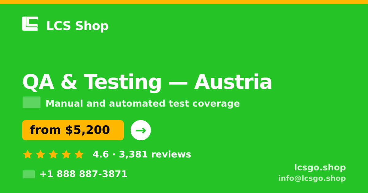 QA & Testing in Austria — from $5,200, rated 4.6/5 by 3381 clients. LCS Shop.