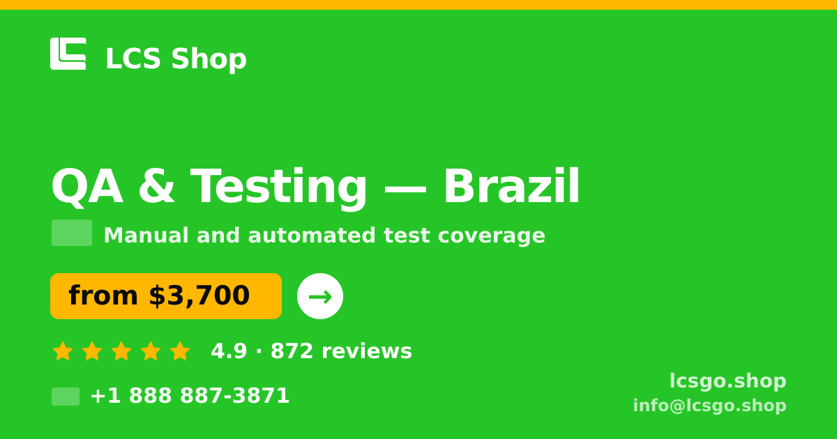 QA & Testing in Brazil — from $3,700, rated 4.9/5 by 872 clients. LCS Shop.