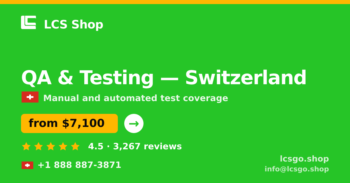 QA & Testing in Basel — from $7,200, rated 5/5 by 1916 clients. LCS Shop.