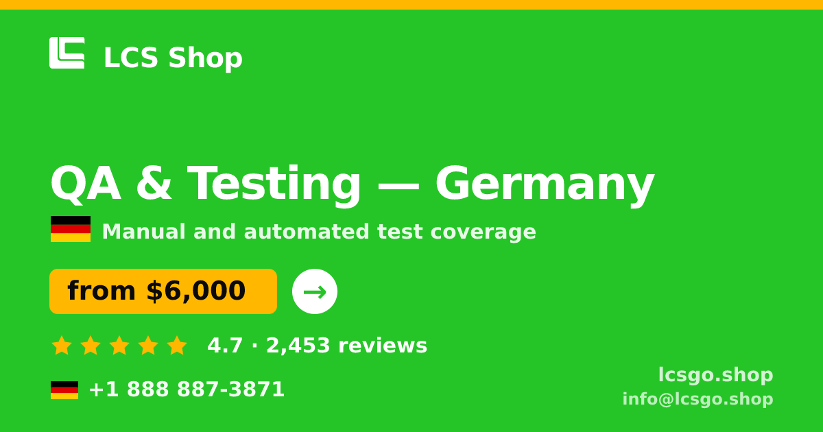 QA & Testing in Germany — from $6,000, rated 4.7/5 by 2453 clients. LCS Shop.