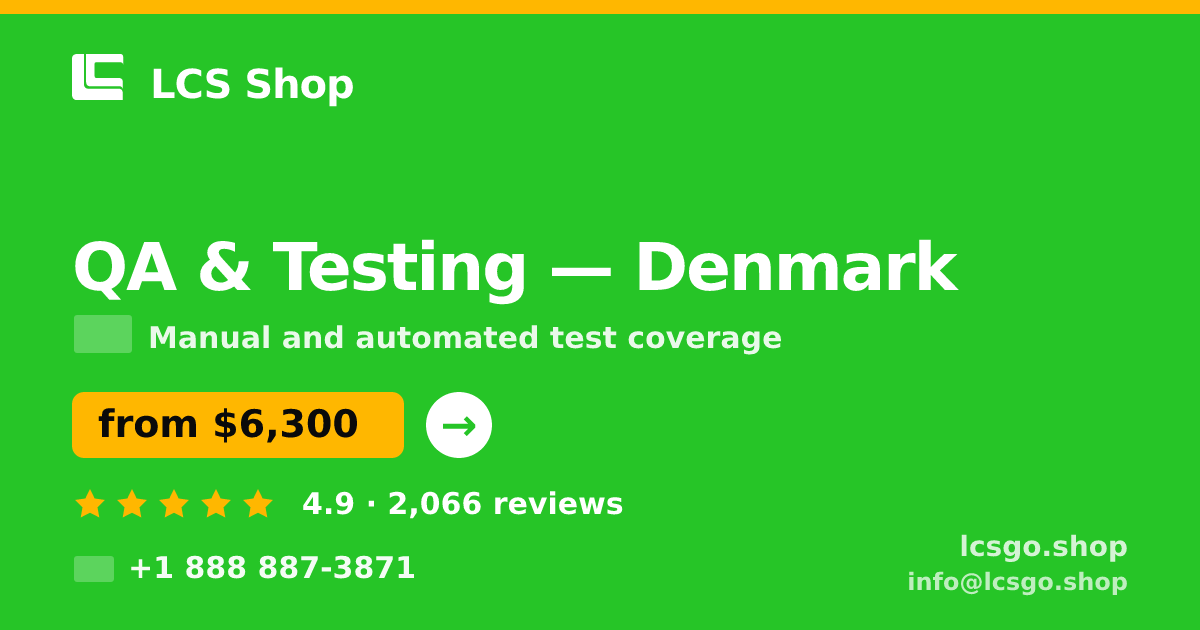 QA & Testing in Denmark — from $6,300, rated 4.9/5 by 2066 clients. LCS Shop.