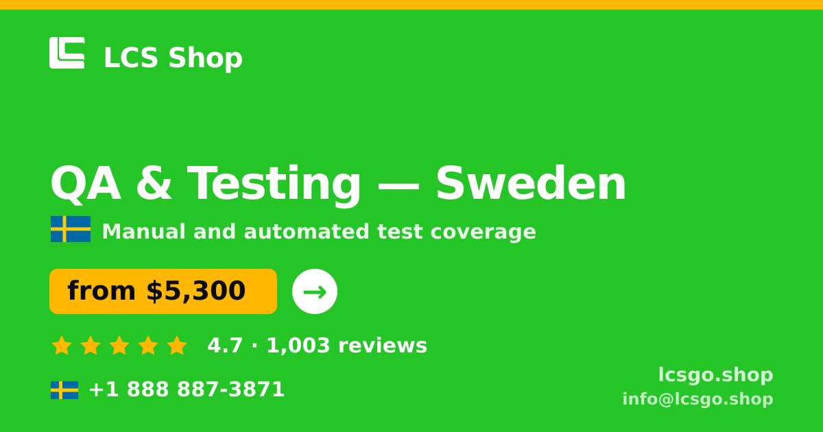 QA & Testing in Sweden — from $5,300, rated 4.7/5 by 1003 clients. LCS Shop.