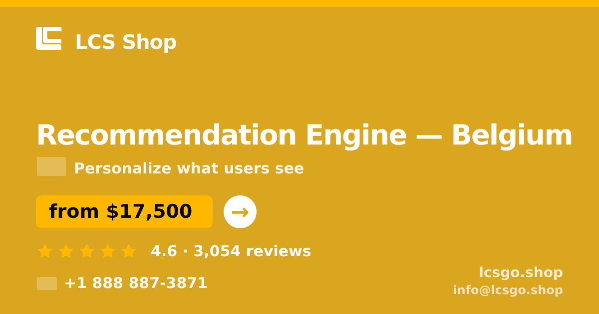 Recommendation Engine in Antwerp — from $17,500, rated 4.6/5 by 2100 clients. LCS Shop.