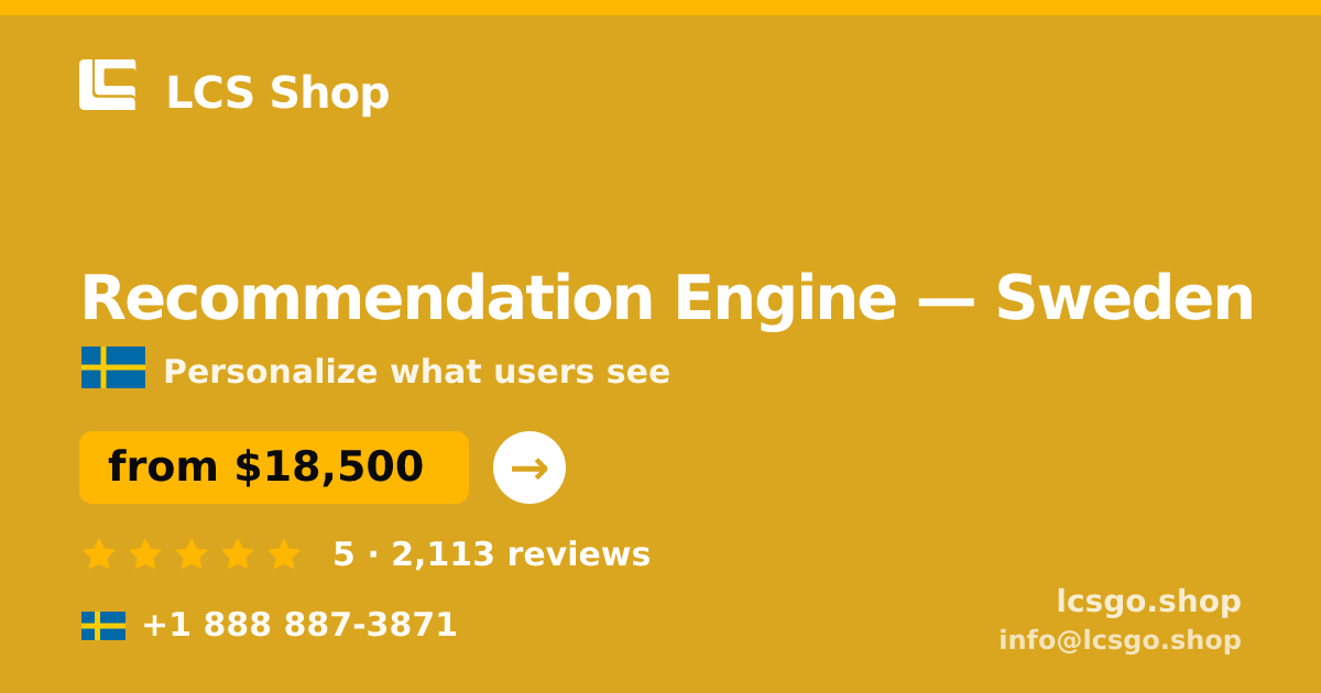 Recommendation Engine in Malmö — from $15,000, rated 4.8/5 by 721 clients. LCS Shop.
