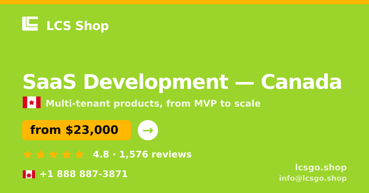 SaaS Development in Canada — from $23,000, rated 4.8/5 by 1576 clients. LCS Shop.