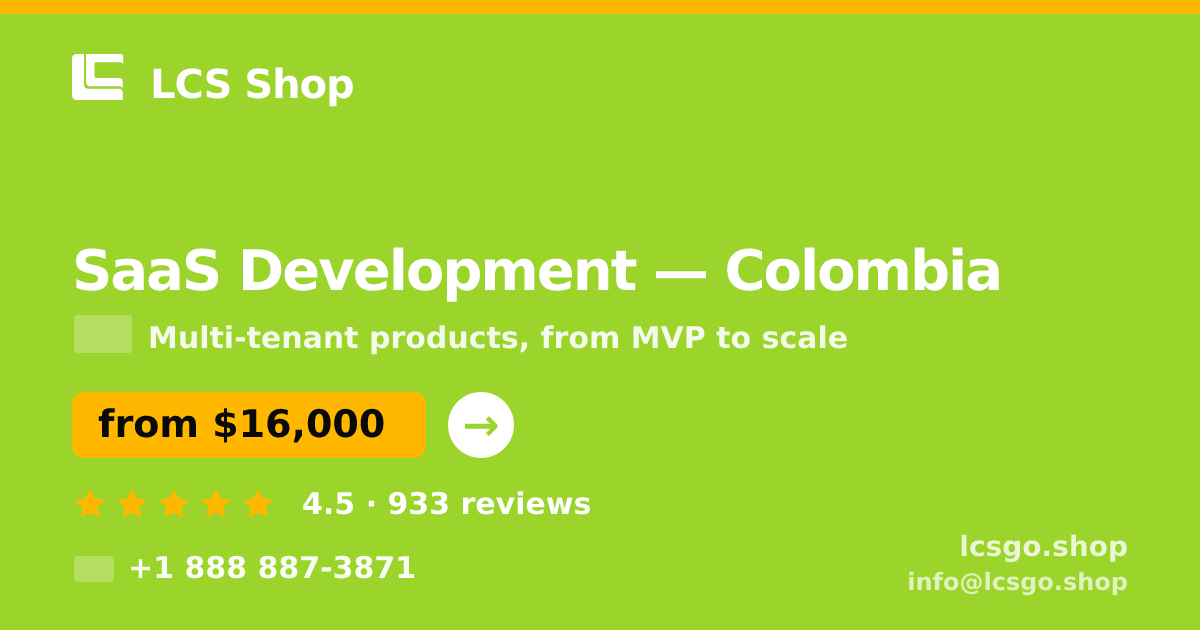 SaaS Development in Colombia — from $16,000, rated 4.5/5 by 933 clients. LCS Shop.