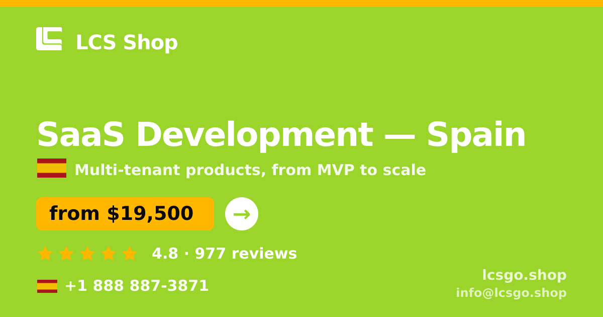 SaaS Development in Spain — from $19,500, rated 4.8/5 by 977 clients. LCS Shop.