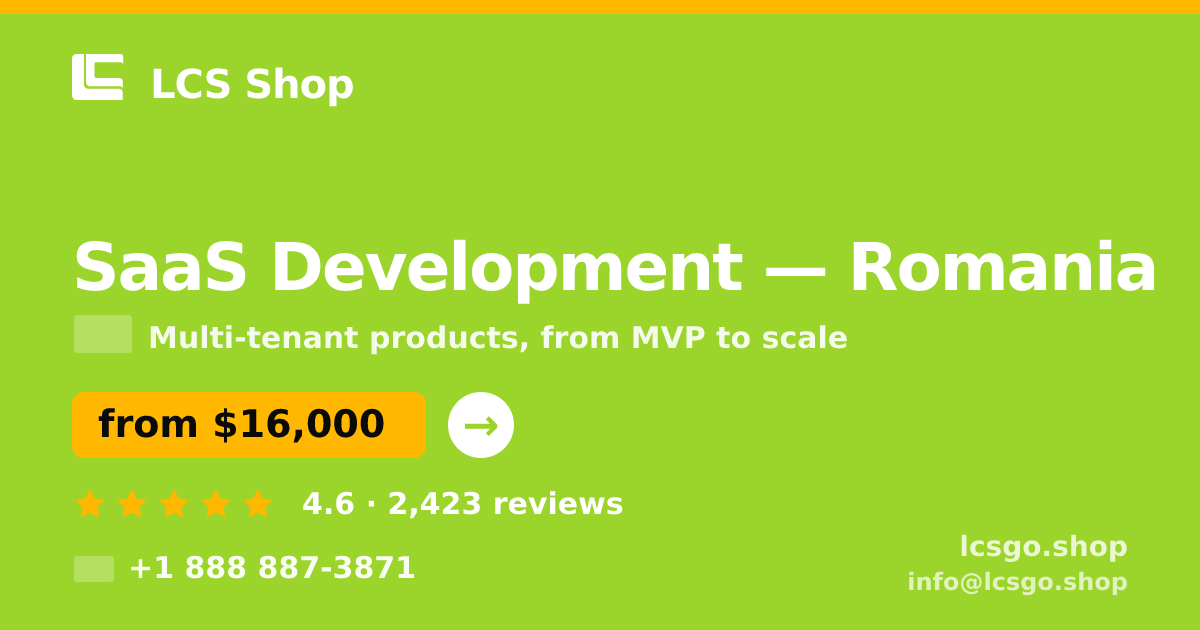 SaaS Development in Romania — from $16,000, rated 4.6/5 by 2423 clients. LCS Shop.