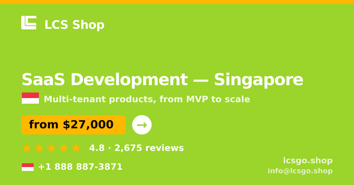 SaaS Development in Singapore — from $27,000, rated 4.8/5 by 2675 clients. LCS Shop.