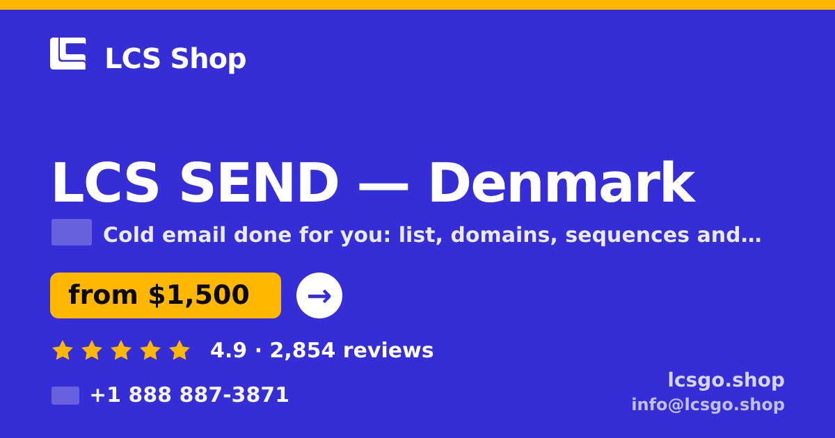 LCS SEND in Denmark — from $1,500/mo, rated 4.9/5 by 2854 clients. LCS Shop.