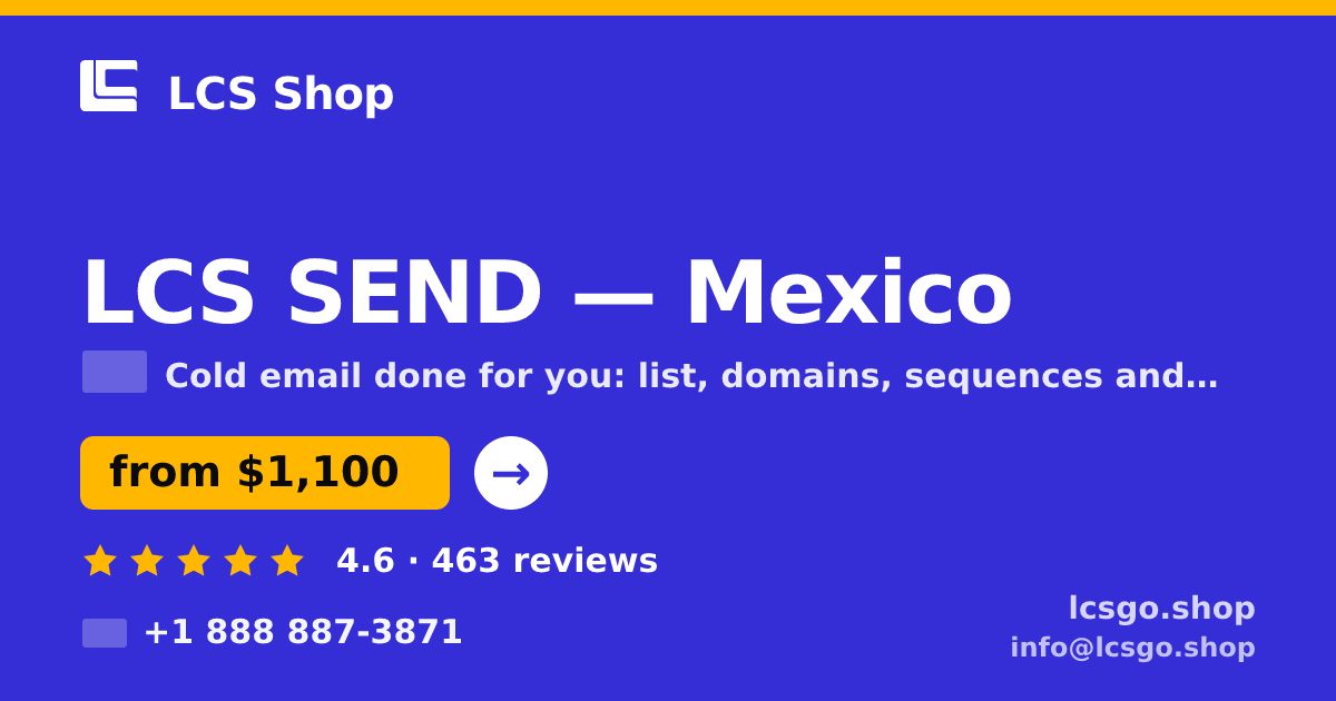 LCS SEND in Mexico — from $1,100/mo, rated 4.6/5 by 463 clients. LCS Shop.
