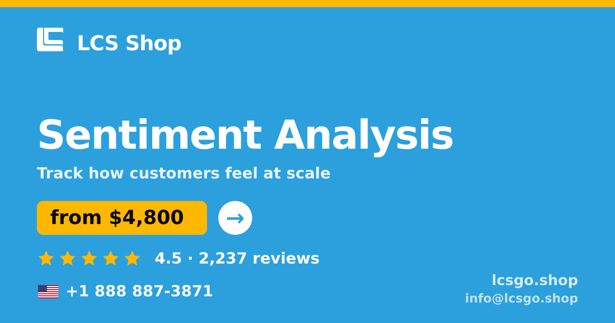 Sentiment Analysis in the USA — from $4,800, rated 4.5/5 by 2237 clients. LCS Shop.