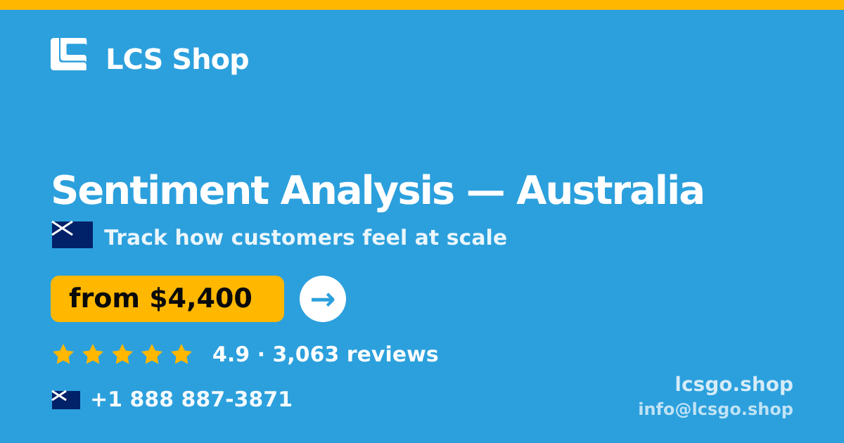 Sentiment Analysis in Australia — from $4,400, rated 4.9/5 by 3063 clients. LCS Shop.