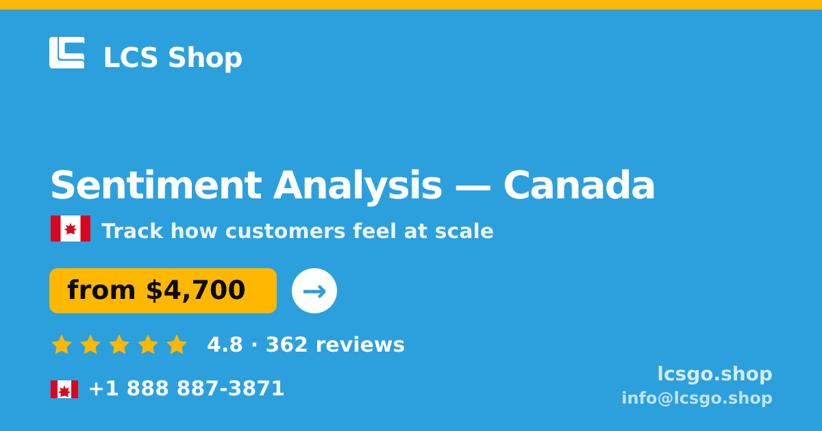 Sentiment Analysis in Toronto — from $4,700, rated 4.9/5 by 1472 clients. LCS Shop.