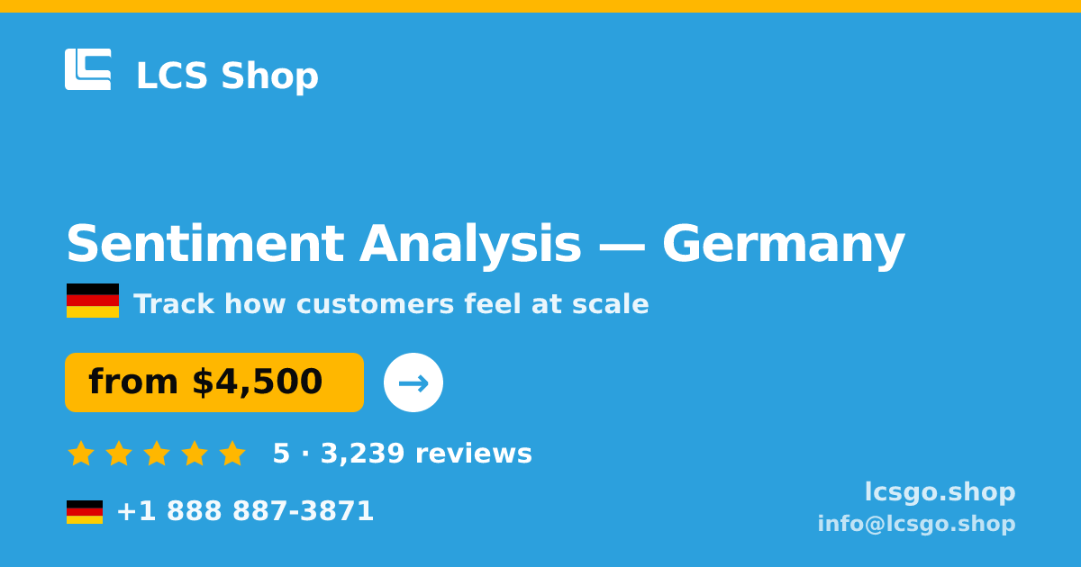 Sentiment Analysis in Germany — from $4,500, rated 5/5 by 3239 clients. LCS Shop.