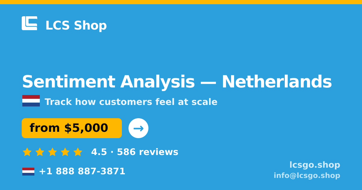 Sentiment Analysis in Amsterdam — from $5,800, rated 4.9/5 by 2102 clients. LCS Shop.