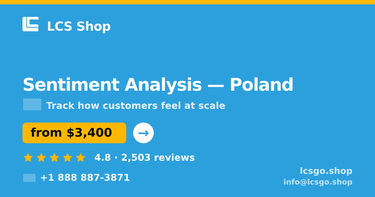 Sentiment Analysis in Poland — from $3,400, rated 4.8/5 by 2503 clients. LCS Shop.